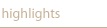highlights